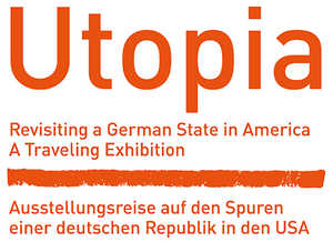 Utopia – Revisiting a German State in&nbsp;America